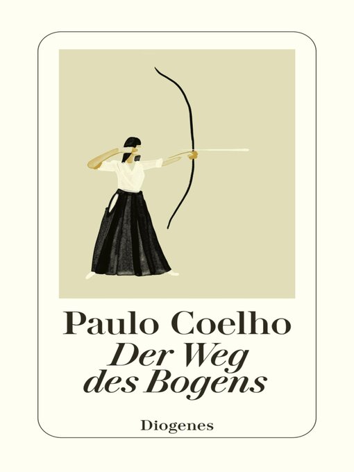 Title details for Der Weg des Bogens by Paulo Coelho - Wait list